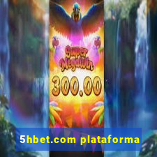 5hbet.com plataforma